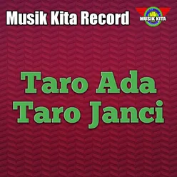 Taro Ada Taro Janci