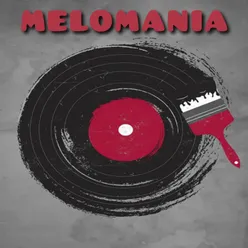 MELOMANIA