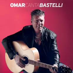 Omar canta Bastelli