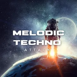 Melodic Techno Attack