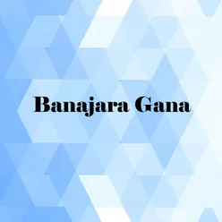 Banajara Gana