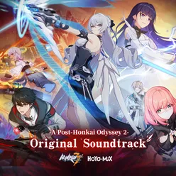 Honkai Impact 3rd - A Post-Honkai Odyssey 2 Original Soundtrack