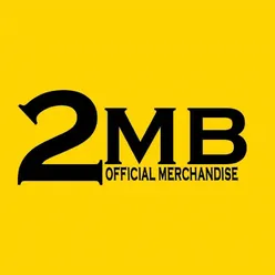 2MB Official Merchandise