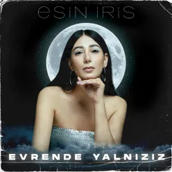 Evrende Yalnızız