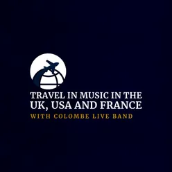 Travel in music in the UK, USA and France with