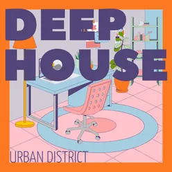 Urban District Deep house