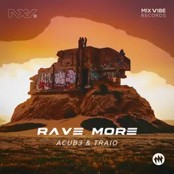 Rave More