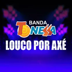 Louco por Axé