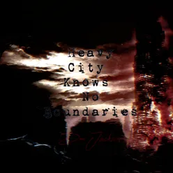 Heavy City Knows No Boundaries