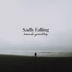 Sadly Falling