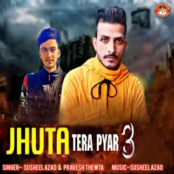 Jhutha Tera Pyar 3