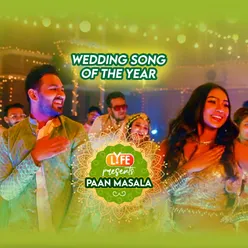 LYFE Paan Masala Wedding Song
