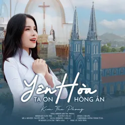 Yên Hòa Tạ Ơn Hồng Ân