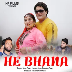 He Bhana Garhwali Song