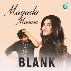 Mayadha Manasu From "Blank"