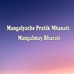 Mangalyache Pratik Mhanati Mangalmay Bharati