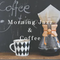 Morning Jazz & Coffee