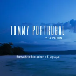 Borrachito Borrachón / El Aguajal En Vivo