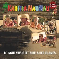 Bringue music of Tahiti & her Islands