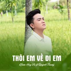 Thôi Em Về Đi Em