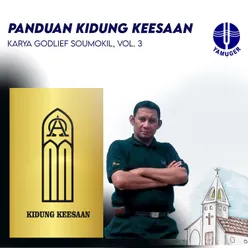 Panduan Kidung Keesaan Karya Godlief Soumokil - Vol. 3