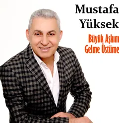 Büyük Aşkım