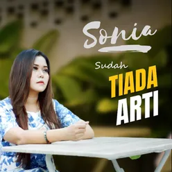 Sudah tiada arti