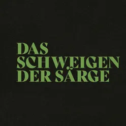 Das Schweigen der Särge