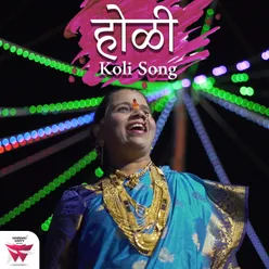 Holi Koli Song