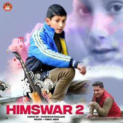 Himswar, Pt. 2