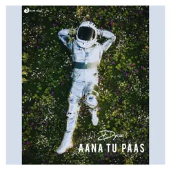 Aana Tu Paas