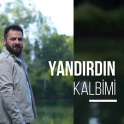 Yandırdın Kalbimi