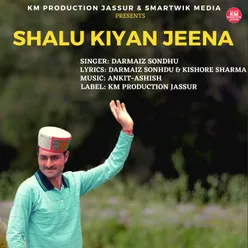 Shalu Kiyan Jeena