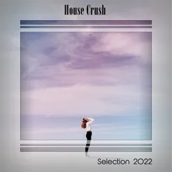 HOUSE CRUSH SELECTION 2022