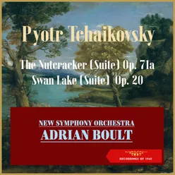 Pyotr Tchaikovsky: The Nutcracker (Suite) Op. 71a - Swan Lake (Suite) Op. 20 Recordings of 1960