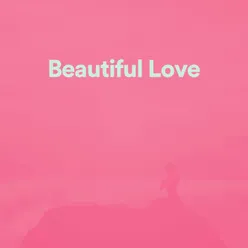 Beautiful Love, Pt. 5