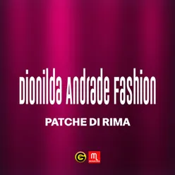PATCHE DI RIMA DIONILDA ANDRADE