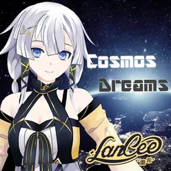 Cosmos Dreams