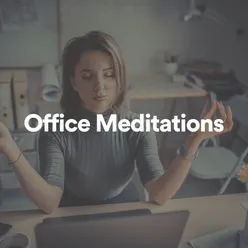 Office Meditations, Pt. 7