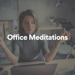 Office Meditations, Pt. 13