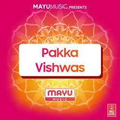 Pakka Vishwas