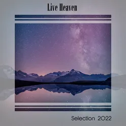 LIVE HEAVEN SELECTION 2022