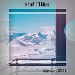 KNOCK OFF LINES SELECTION 2022