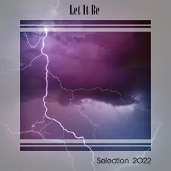 LET IT BE SELECTION 2022