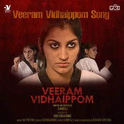 Veeram Vidhaipom From "Veeram Vidhaipom"