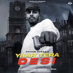 Yaar Tera Desi