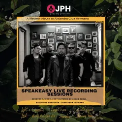 JPH presents Speakeasy: Recording Sessions Live