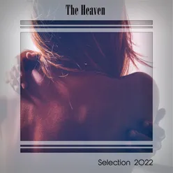 THE HEAVEN SELECTION 2022