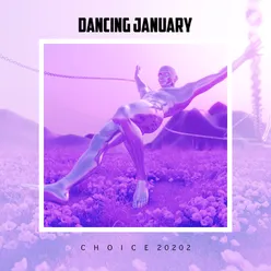 Dancing January Choice 2022