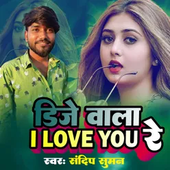 DJ wala I love you re